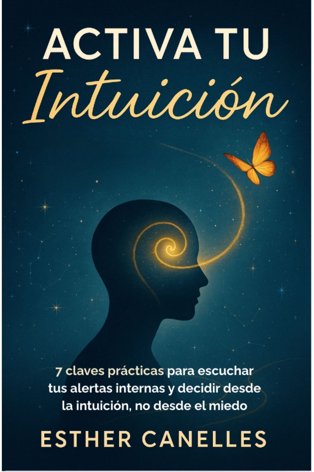 Activar la intuición, escuchar la voz interior